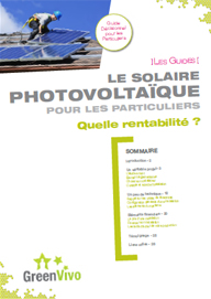 Le solaire photovoltaïque pour les particuliers - Quelle rentabilité ?